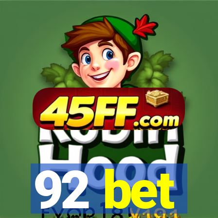 92 bet